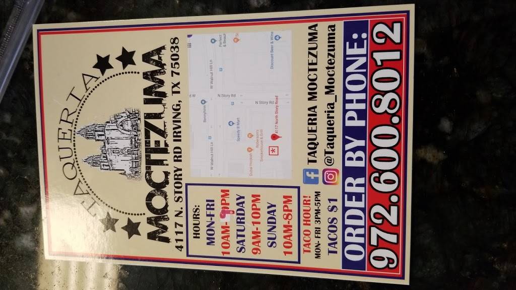 Taqueria Moctezuma | restaurant | 4117 N Story Rd, Irving, TX 75038, USA | 9726008012 OR +1 972-600-8012