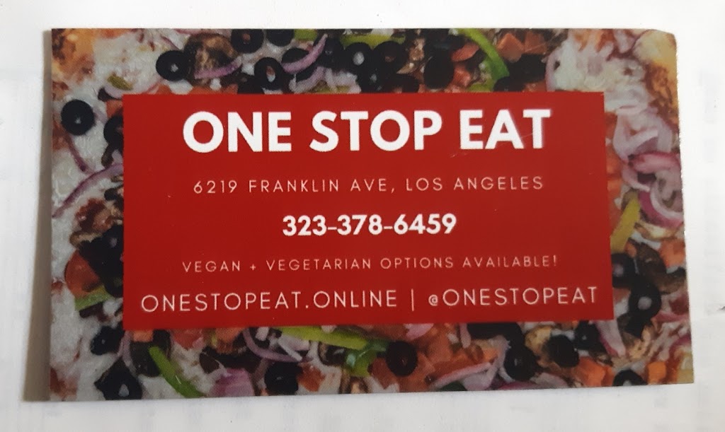 One Stop Eat | restaurant | 6219 Franklin Ave, Los Angeles, CA 90028, USA | 3233786459 OR +1 323-378-6459