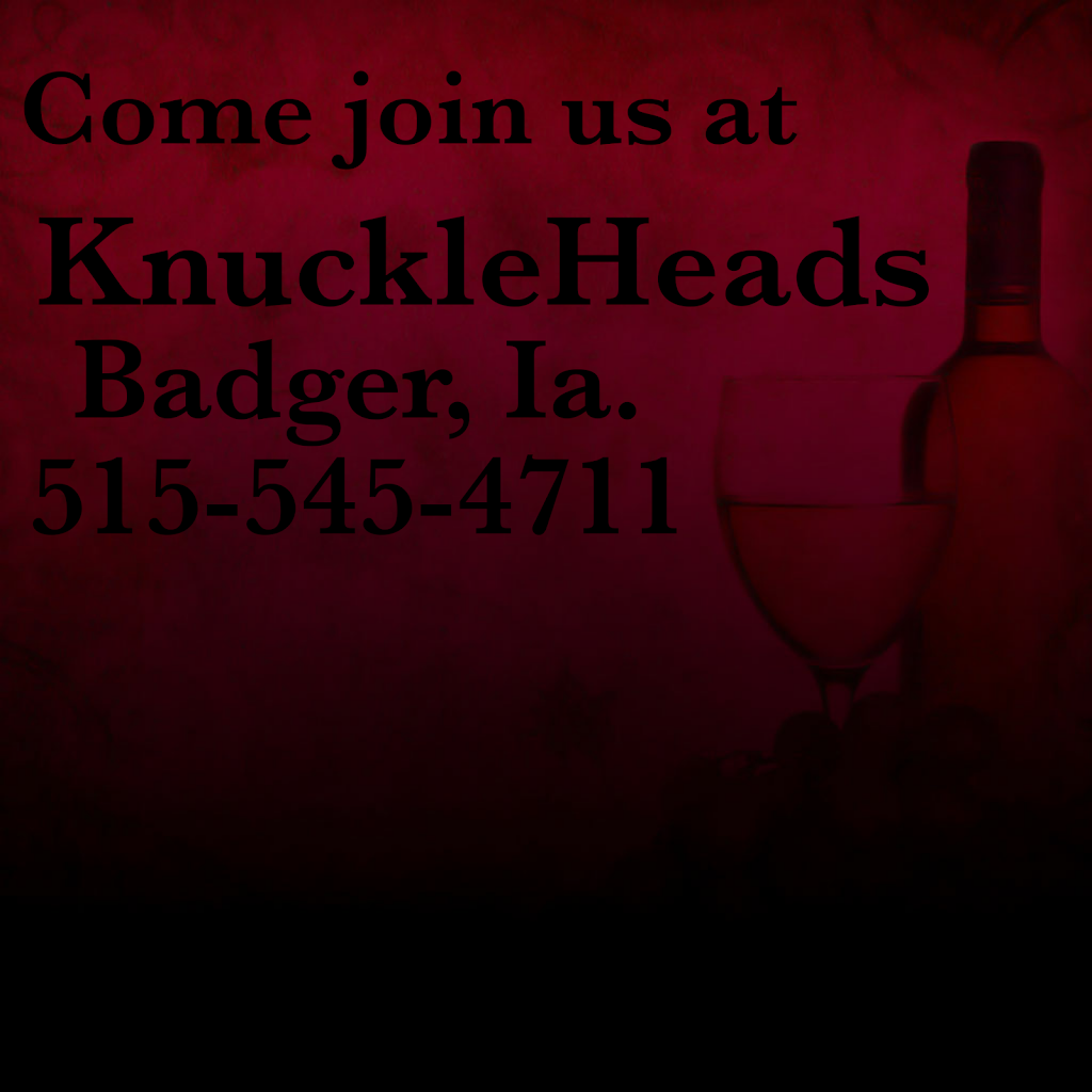 KnuckleHeads Bar & Grill in Badger | restaurant | 121 1st Ave SE, Badger, IA 50516, USA | 5155454711 OR +1 515-545-4711