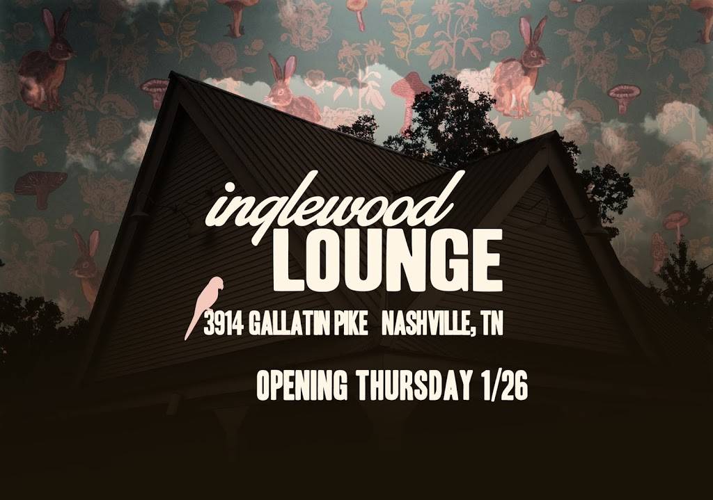 Inglewood Lounge | night club | 3914 Gallatin Pike, Nashville, TN 37216, USA | 6154906139 OR +1 615-490-6139