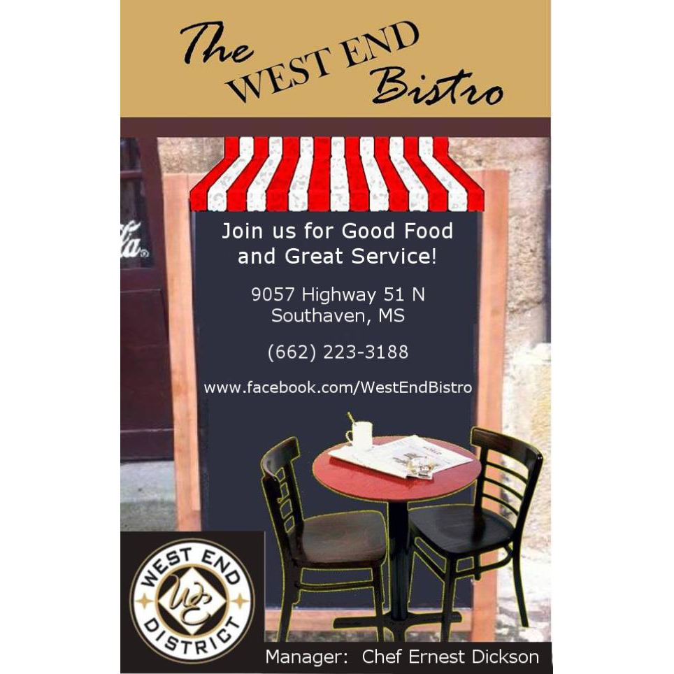 West End Bistro | restaurant | 9057 US-51 N, Southaven, MS 38671, USA | 6622233188 OR +1 662-223-3188