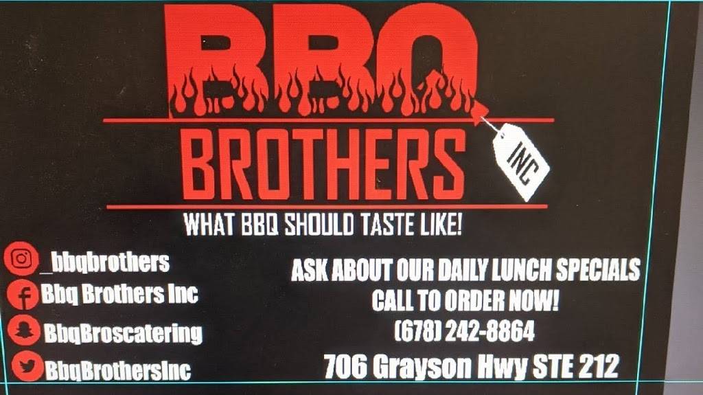 BBQ BROTHERS Inc | restaurant | 706 Grayson Hwy Suite 212, Lawrenceville, GA 30046, USA | 6782428864 OR +1 678-242-8864